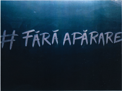 #FĂRĂ APĂRARE