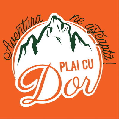 PLAI CU Dor Aventura ne așteaptă!
