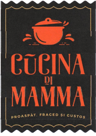 CUCINA DI MAMMA PROASPĂT, FRAGED ŞI GUSTOS