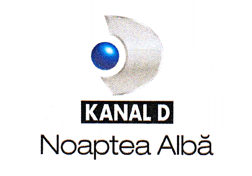 KANAL D Noaptea Albă