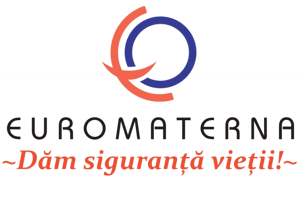 EUROMATERNA Dăm siguranţă vieţii!