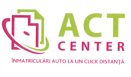 ACT CENTER ÎNMATRICULĂRI AUTO LA UN CLICK DISTANȚĂ