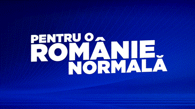 PENTRU O ROMÂNIE NORMALĂ