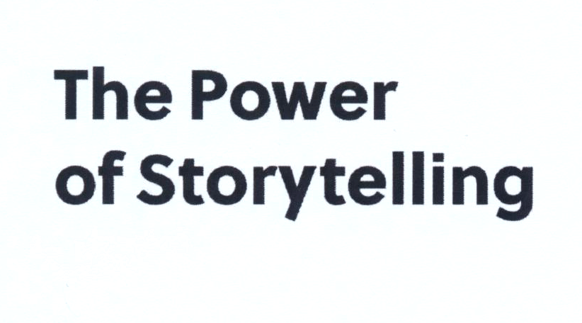 The Power of Storytelling
