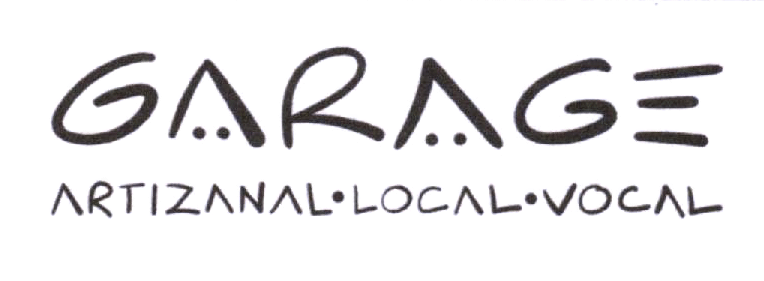 GARAGE ARTIZANAL LOCAL VOCAL