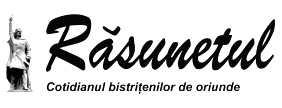 RASUNETUL Cotidianul bistritenilor de oriunde