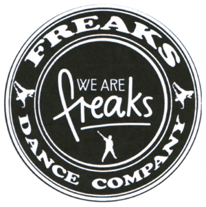 FREAKS DANCE COMPANY WE ARE freaks