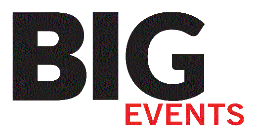 BIG EVENTS