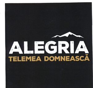 ALEGRIA TELEMEA DOMNEASCĂ