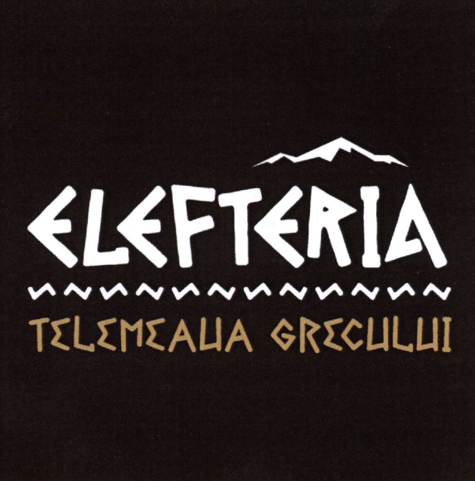 ELEFTERIA TELEMEAUA GRECULUI