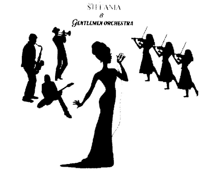 STEFANIA & GENTLEMEN ORCHESTRA