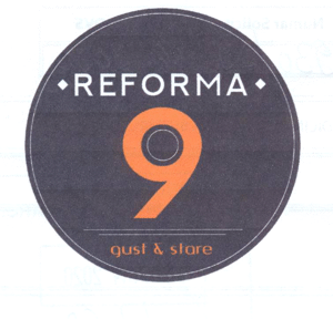 REFORMA 9 gust & stare