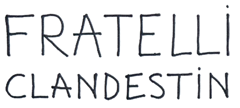 FRATELLI CLANDESTIN