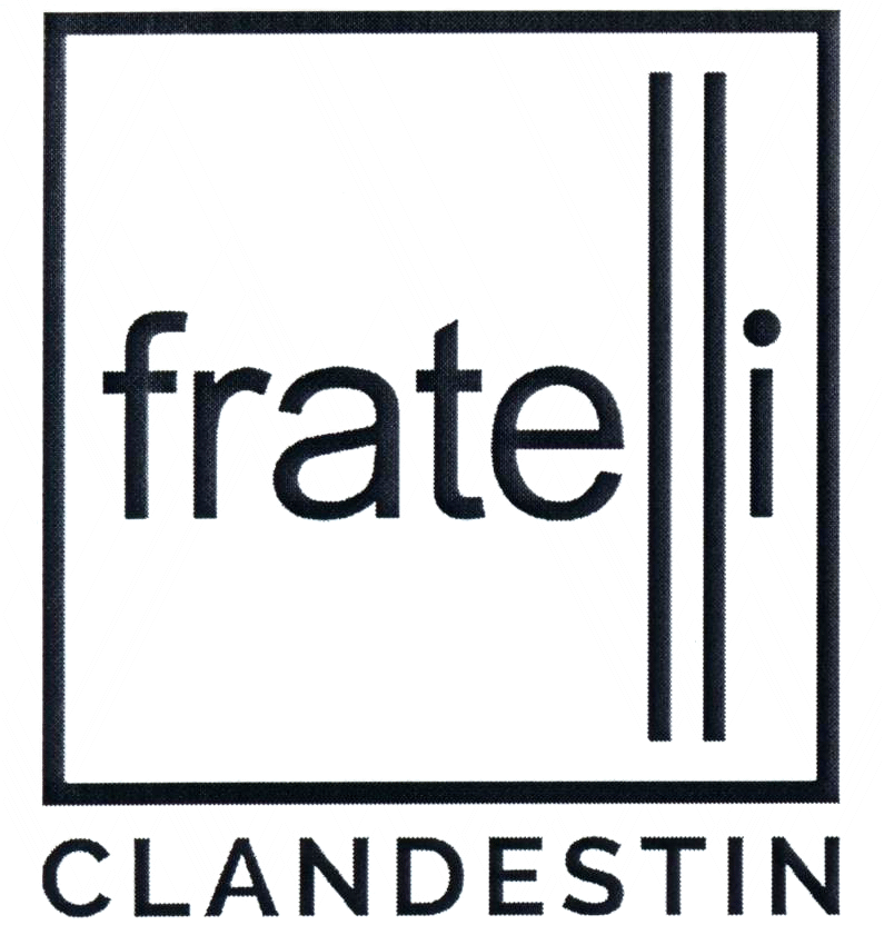 fratelli CLANDESTIN
