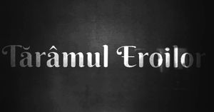 Tărâmul Eroilor