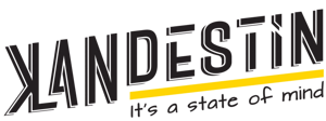 KLANDESTIN It's a state of mind
