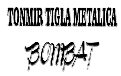 TONMIR TIGLA METALICA BOMBAT