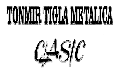TONMIR TIGLA METALICA CLASIC