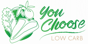 You Choose LOW CARB