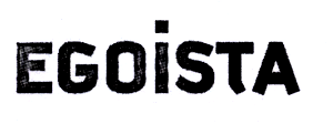 EGOISTA