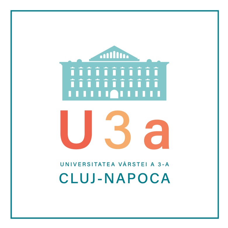 U3a UNIVERSITATEA VÂRSTEI A 3-A CLUJ-NAPOCA