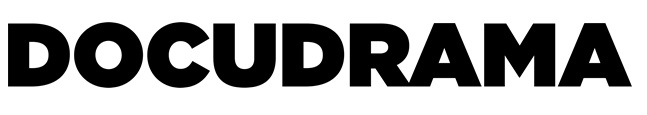 DOCUDRAMA
