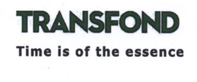 TRANSFOND Time is of the essence