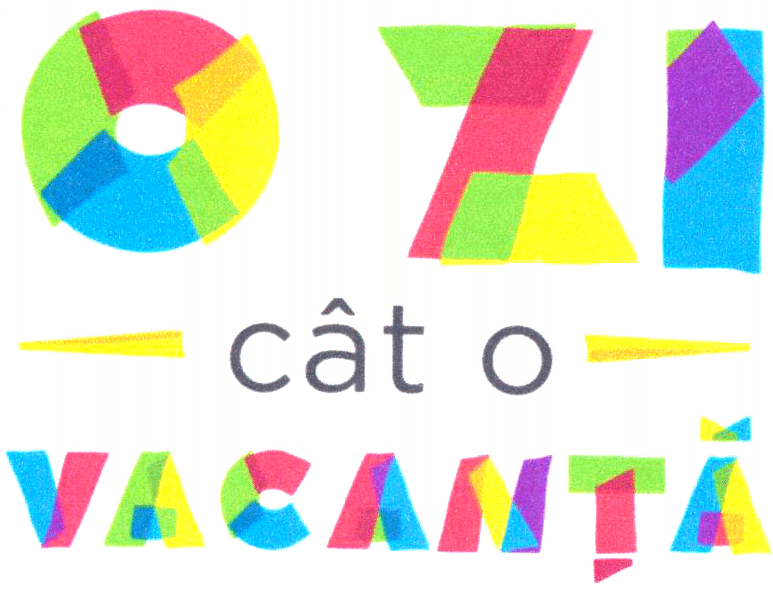 O ZI cât o VACANŢĂ