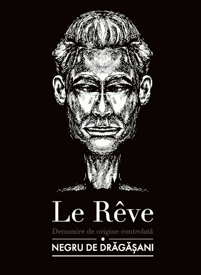 Le Rêve NEGRU DE DRĂGĂŞANI