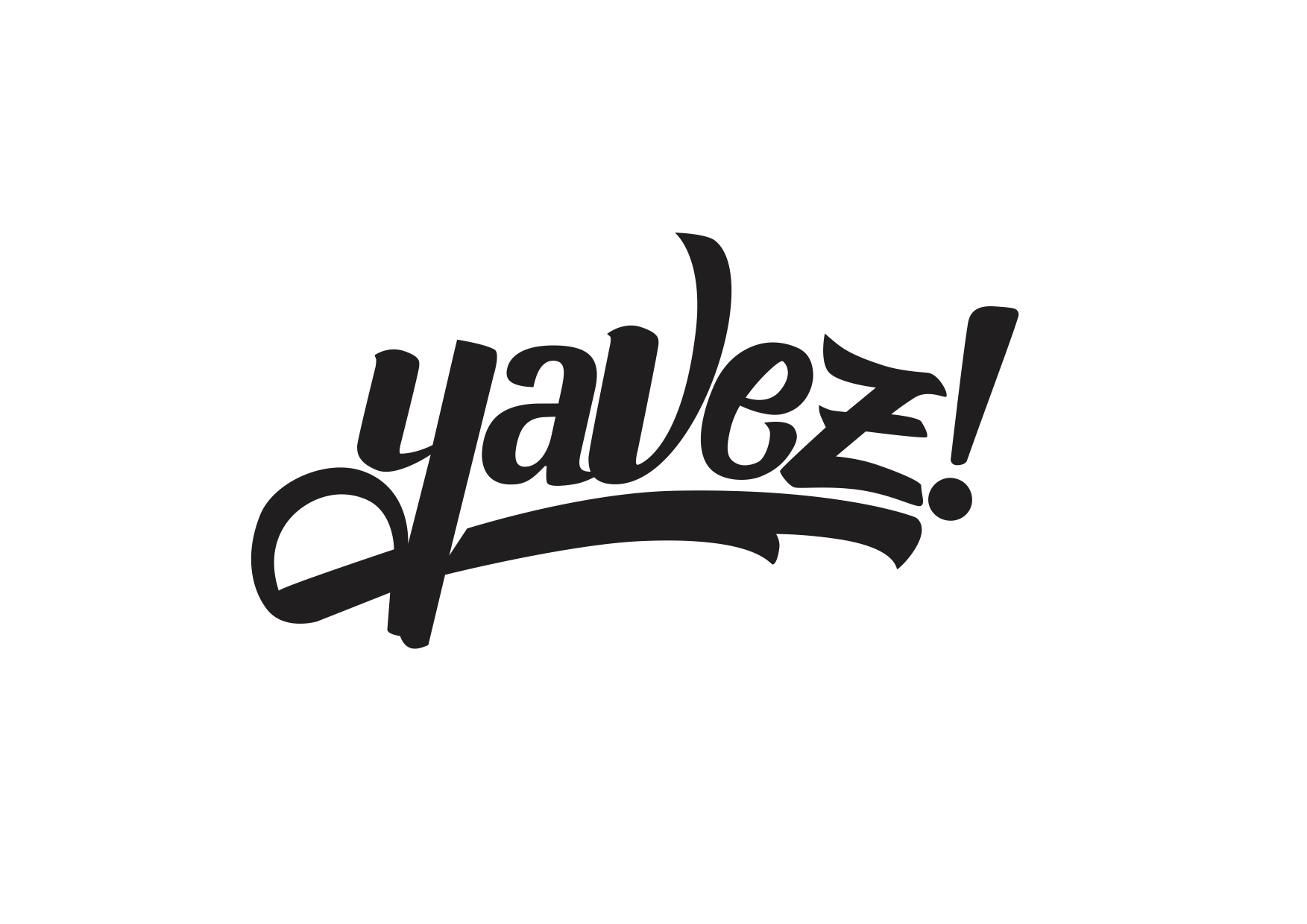 yavez!