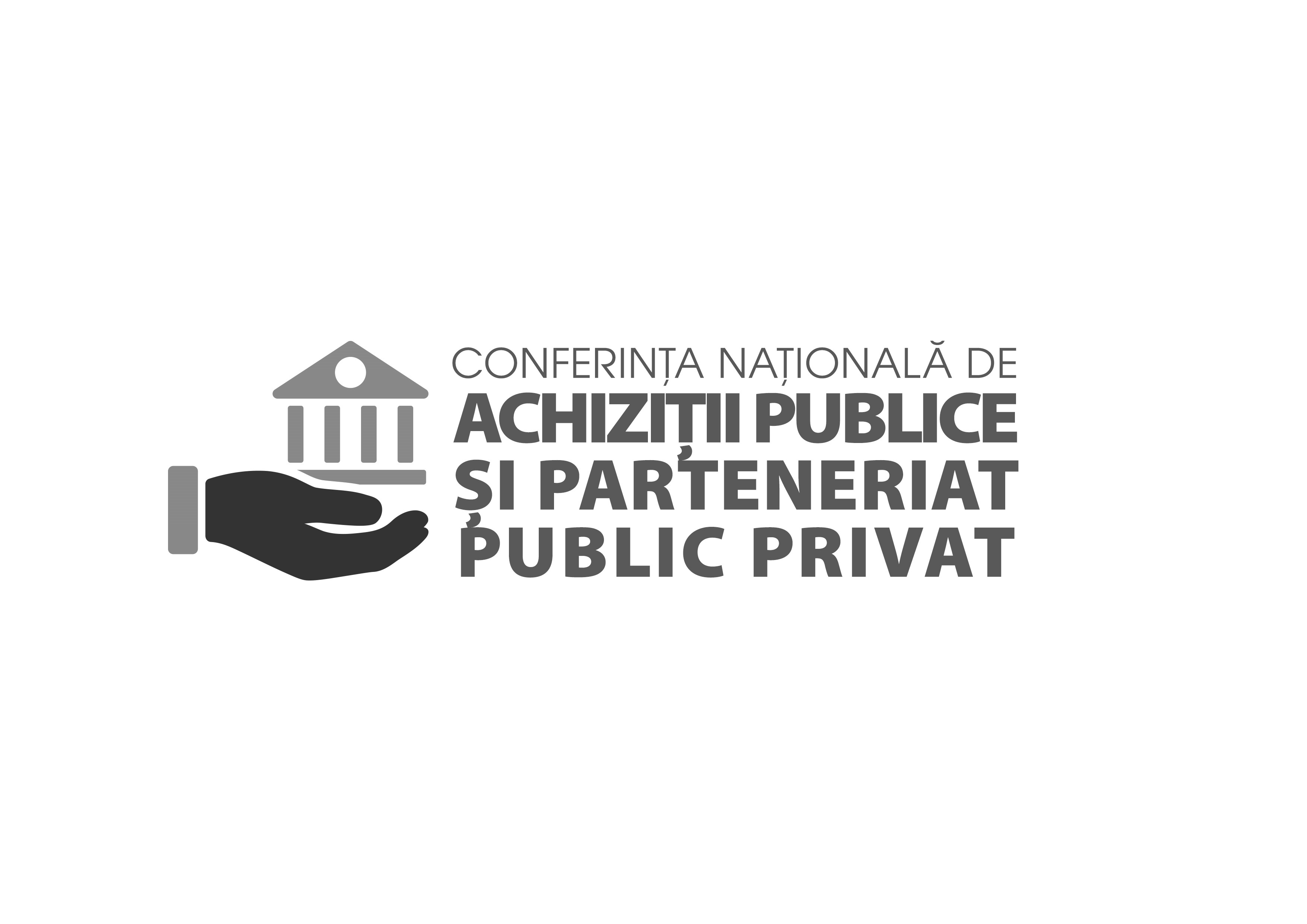 CONFERINȚA NAȚIONALĂ DE ACHIZIȚII PUBLICE ȘI PARTENERIAT PUBLIC PRIVAT