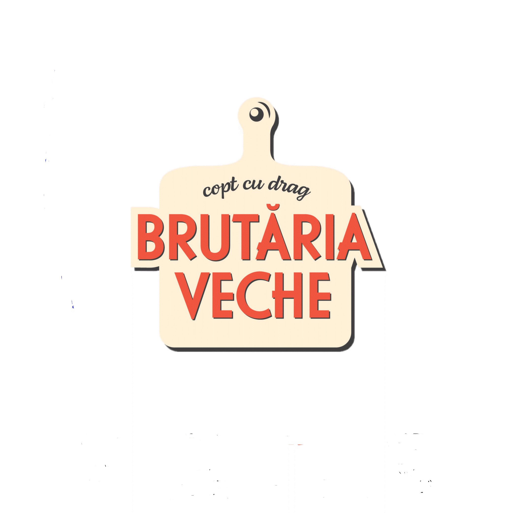 BRUTĂRIA VECHE copt cu drag