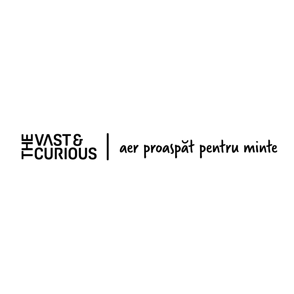 THE VAST & THE CURIOUS aer proaspăt pentru minte
