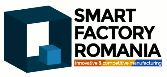 SMART FACTORY ROMANIA Innovative & competitive manufacturing