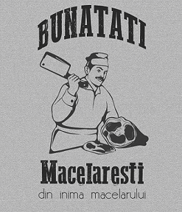 BUNATATI Macelaresti din inima macelarului
