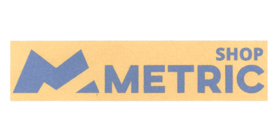 METRIC SHOP