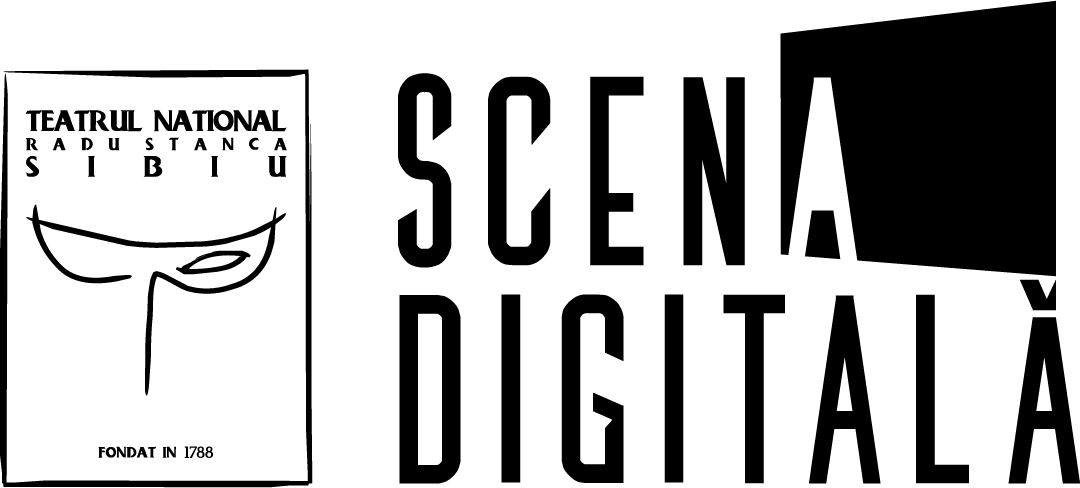 TEATRUL NATIONAL RADU STANCA SIBIU FONDAT ÎN 1788 SCENA DIGITALĂ