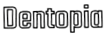 Dentopia