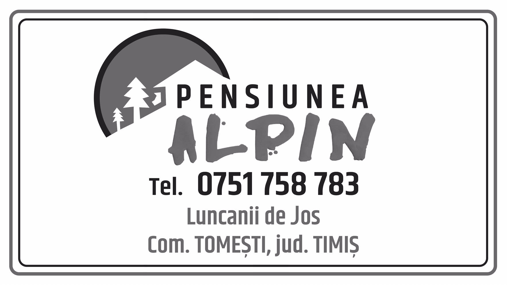 PENSIUNEA ALPIN Tel. 0751 758 783 Luncanii de Jos Com. TOMEȘTI, jud. TIMIȘ