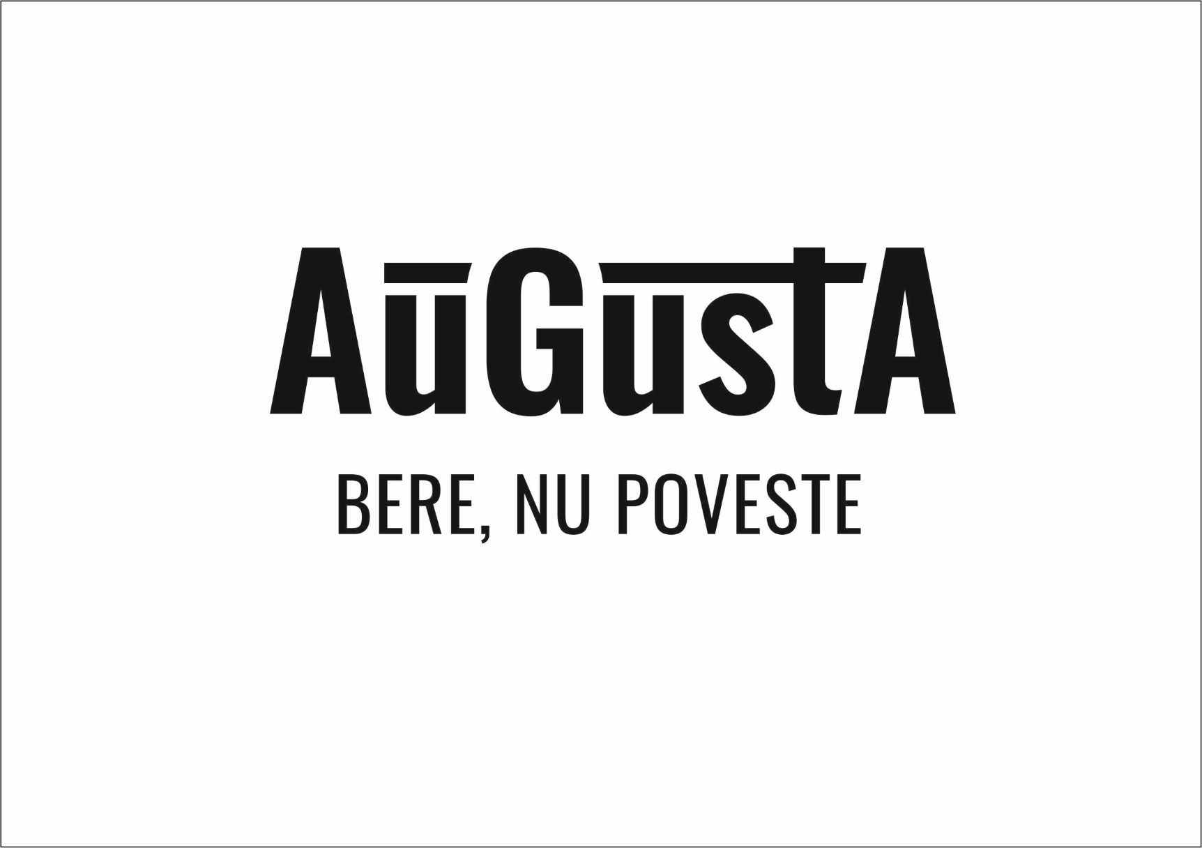 AuGustA BERE, NU POVESTE