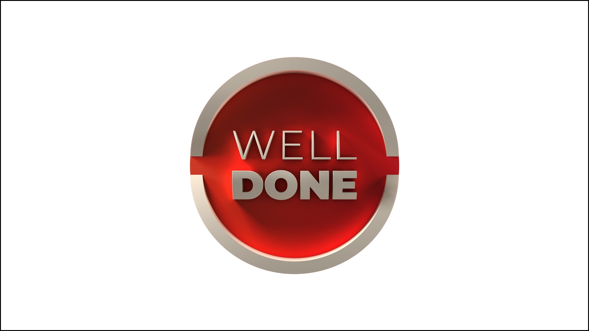 WELL DONE