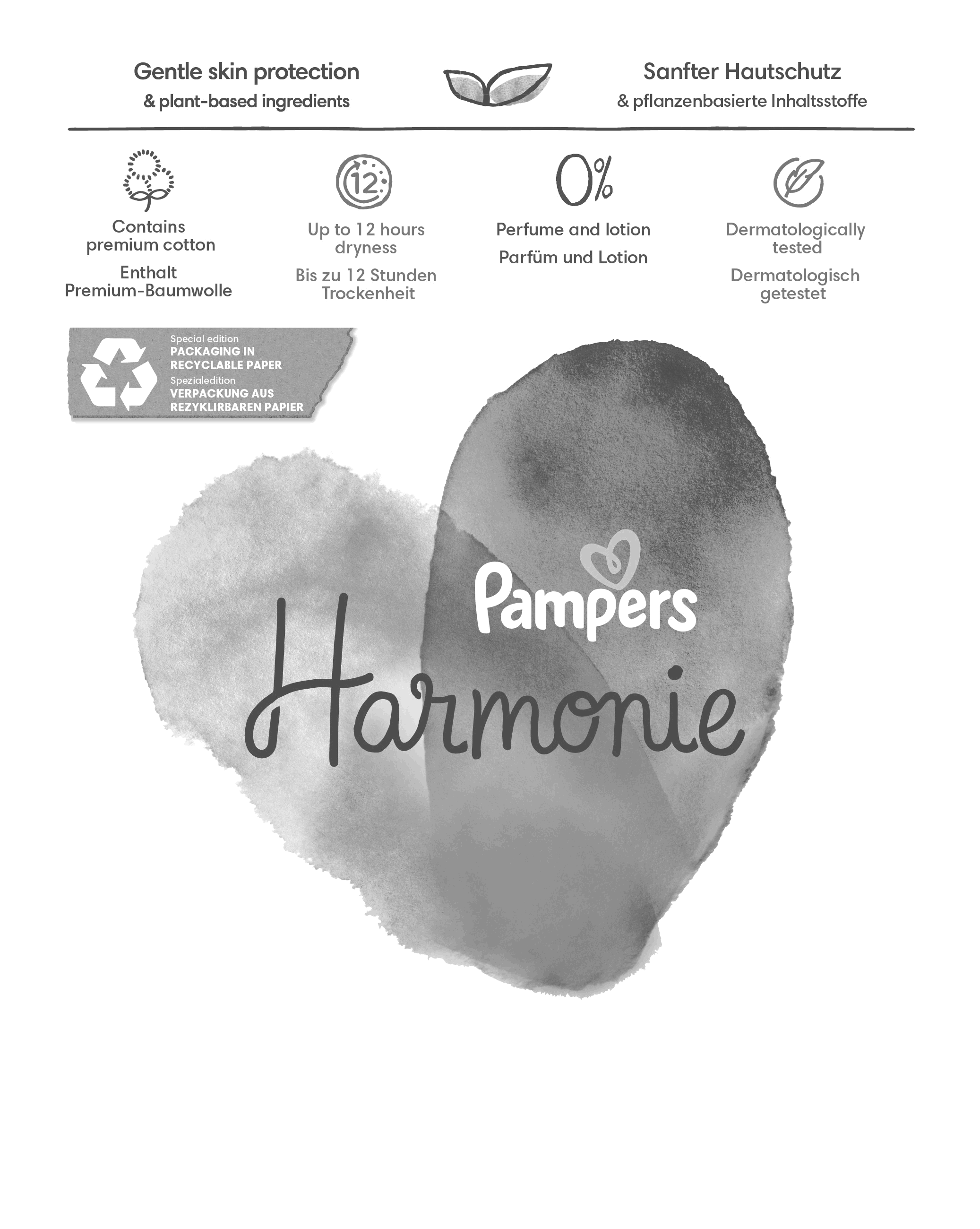 Pampers Harmonie Gentle skin protection & plant-based ingredients Sanfter Hautschutz & pflanzenbasierte Inhaltssoffe Contains premium cotton Enthalt Premium-Baumwolle Up to 12 hours dryness Bis zu 12 Stunden trockenheit Perfume and lotion