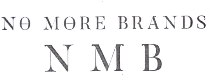 NO MORE BRANDS NMB
