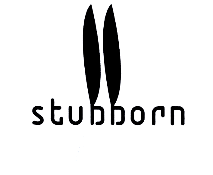 stubborn