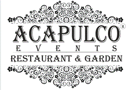 ACAPULCO EVENTS RESTAURANT & GARDEN