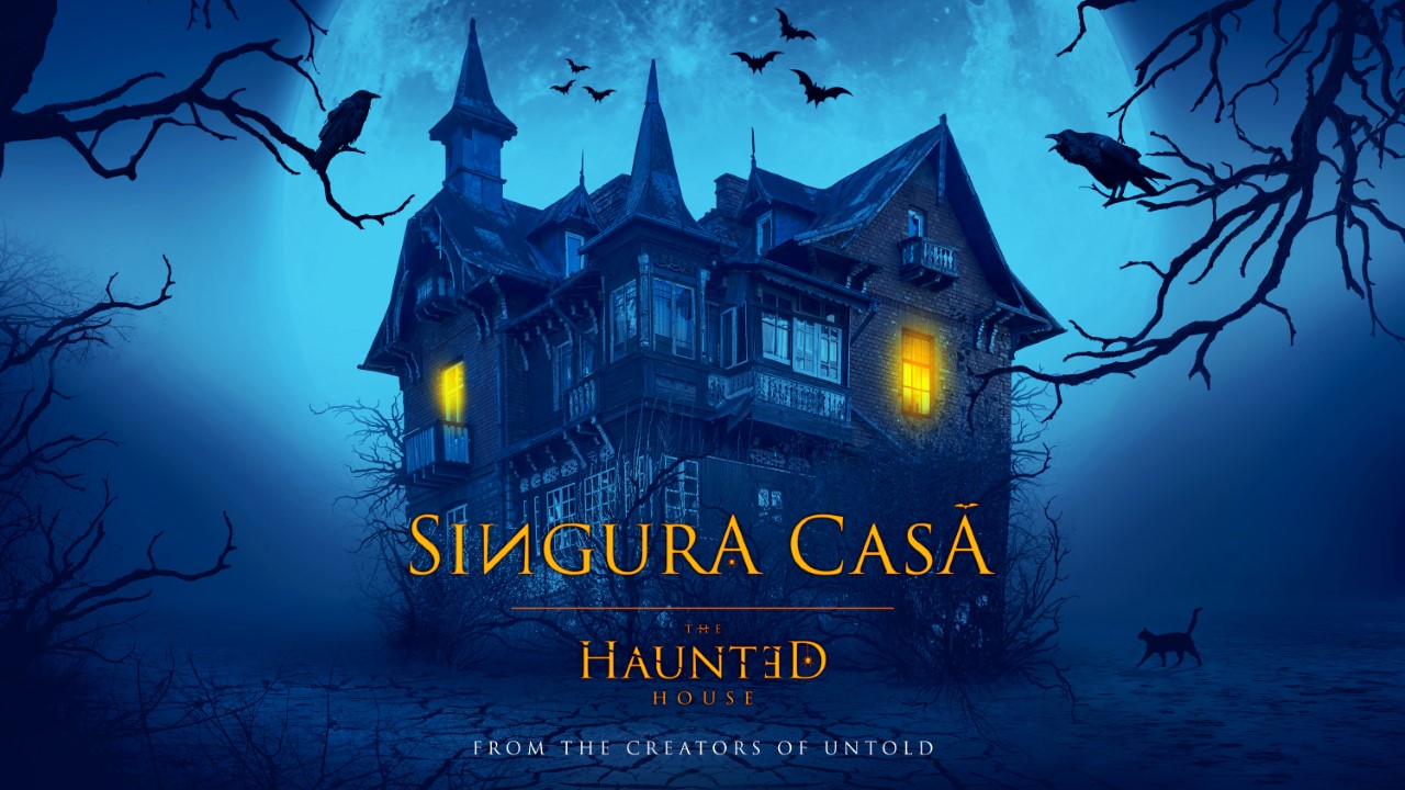 SIИGURA CASĂ.THE HAUNTED HOUSE.FROM THE CREATORS OF UNTOLD