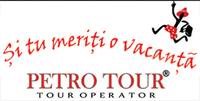 PETRO TOUR TOUR OPERATOR Și tu meriţi o vacanţă