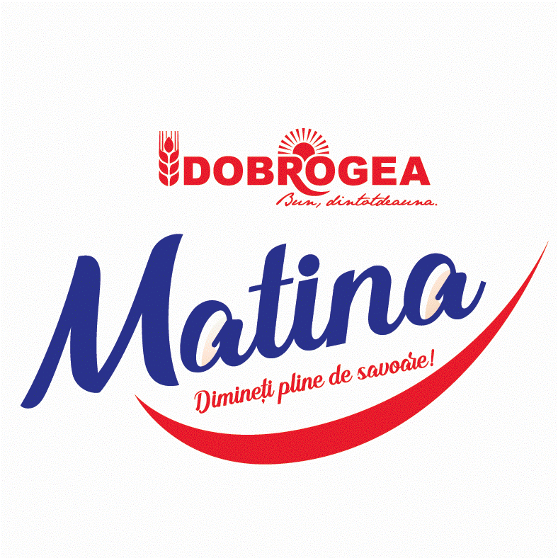 DOBROGEA. Bun, dintotdeauna. Matina Dimineți pline de savoare!
