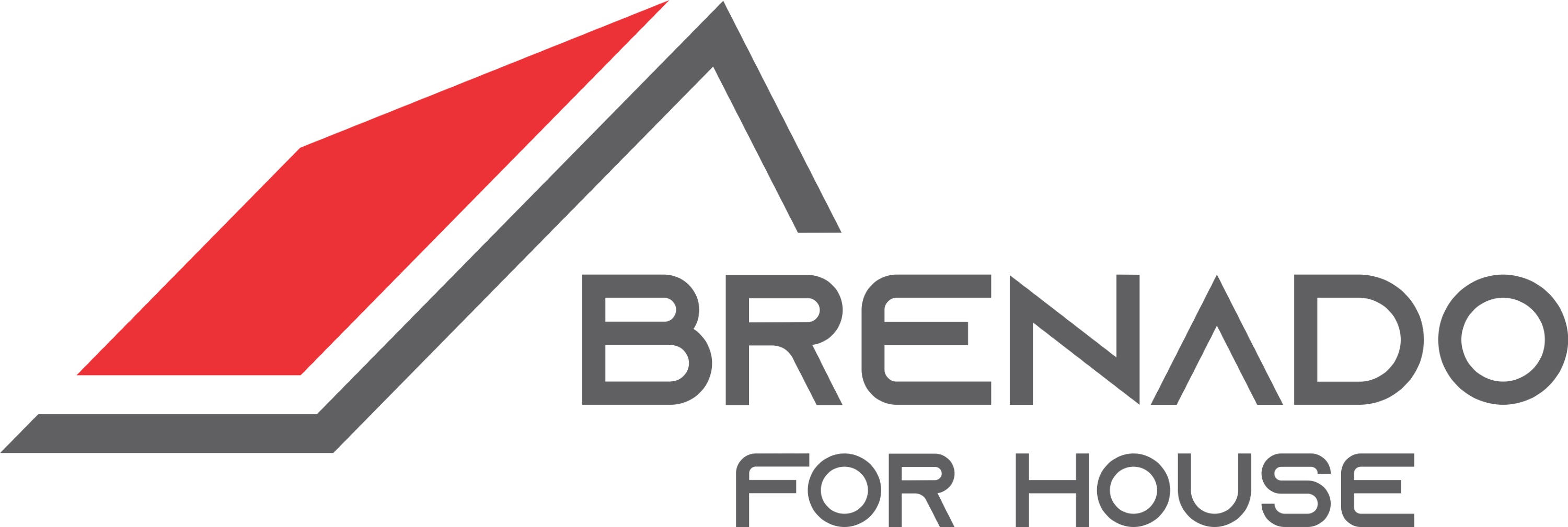 BRENADO FOR HOUSE