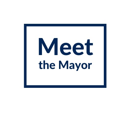 Meet the Mayor